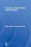 Towards a Post-Fordist Welfare State? (eBook, PDF)