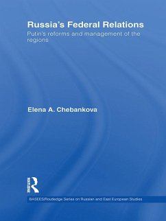 Russia's Federal Relations (eBook, ePUB) - Chebankova, Elena
