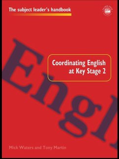 Coordinating English at Key Stage 2 (eBook, PDF) - Martin, Tony; Waters, Mick