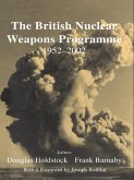 The British Nuclear Weapons Programme, 1952-2002 (eBook, PDF)