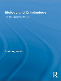 Biology and Criminology (eBook, PDF) - Walsh, Anthony