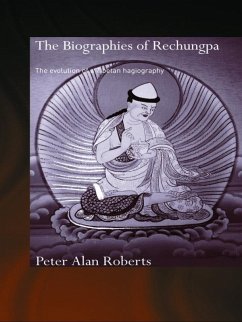 The Biographies of Rechungpa (eBook, PDF) - Roberts, Peter Alan