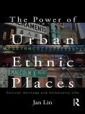 The Power of Urban Ethnic Places (eBook, ePUB)