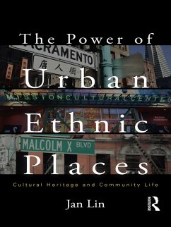 The Power of Urban Ethnic Places (eBook, ePUB) - Lin, Jan