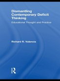 Dismantling Contemporary Deficit Thinking (eBook, ePUB)