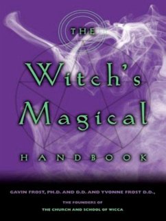 The Witch's Magical Handbook (eBook, ePUB) - Frost, Gavin; Frost, Yvonne