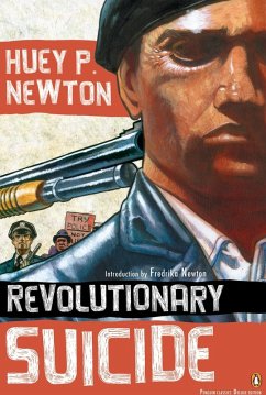 Revolutionary Suicide (eBook, ePUB) - Newton, Huey P.