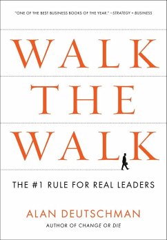 Walk the Walk (eBook, ePUB) - Deutschman, Alan