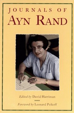 The Journals of Ayn Rand (eBook, ePUB) - Rand, Ayn; Peikoff, Leonard