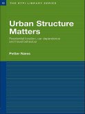 Urban Structure Matters (eBook, PDF) Urban Structure Matters (eBook, PDF)