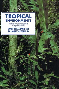 Tropical Environments (eBook, PDF) - Kellman, Martin; Tackaberry, Rosanne