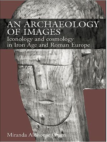 An Archaeology of Images (eBook, PDF) An Archaeology of Images (eBook, PDF)