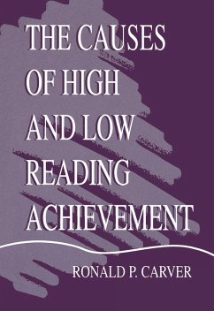 The Causes of High and Low Reading Achievement (eBook, PDF) - Carver, Ronald P.