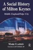 A Social History of Milton Keynes (eBook, PDF)