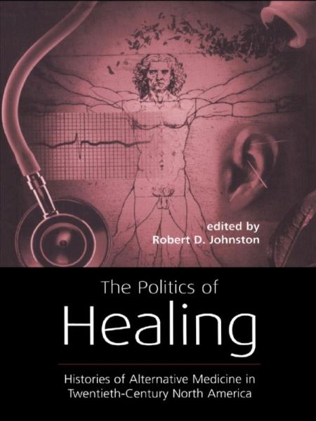 The Politics of Healing (eBook, PDF) The Politics of Healing (eBook, PDF)