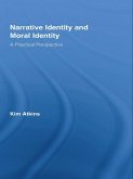Narrative Identity and Moral Identity (eBook, PDF)