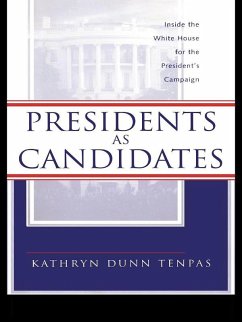 Presidents as Candidates (eBook, PDF) - Tenpas, Kathryn D.