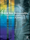 Chinese Male Homosexualities (eBook, ePUB)
