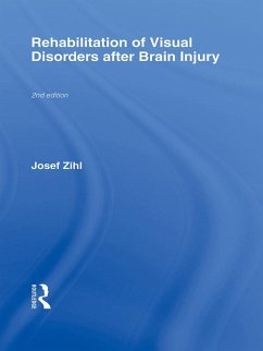 Rehabilitation of Visual Disorders After Brain Injury (eBook, ePUB) - Zihl, Josef