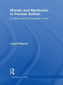 Cover Morals and Mysticism in Persian Sufism (eBook, ePUB)
