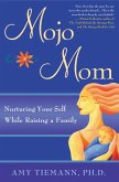 Mojo Mom (eBook, ePUB)