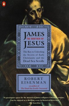 James the Brother of Jesus (eBook, ePUB) - Eisenman, Robert H.
