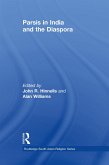 Parsis in India and the Diaspora (eBook, PDF) Parsis in India and the Diaspora (eBook, PDF)