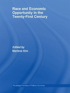 Race and Economic Opportunity in the Twenty-First Century (eBook, PDF)