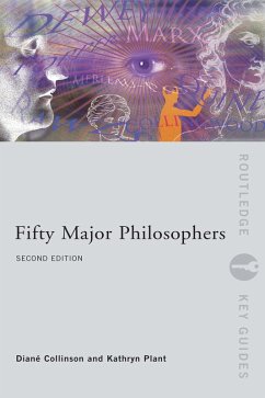 Fifty Major Philosophers (eBook, PDF)