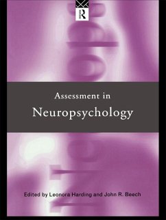 Assessment in Neuropsychology (eBook, PDF) - Beech, John R.; Harding, Leonora