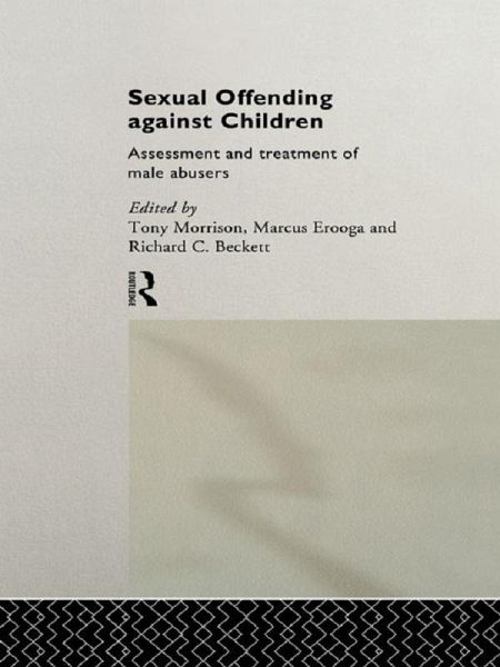 Sexual Offending Against Children (eBook, PDF) Sexual Offending Against Children (eBook, PDF)