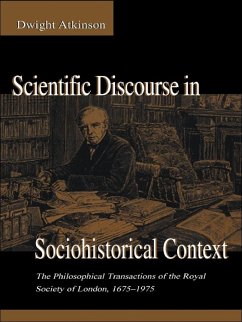 Scientific Discourse in Sociohistorical Context (eBook, PDF) - Atkinson, Dwight
