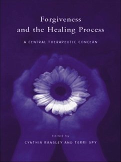 Cover Forgiveness and the Healing Process (eBook, PDF)