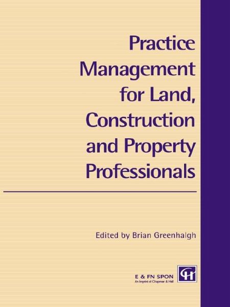 Practice Management for Land, Construction and Property Professionals (eBook, PDF)