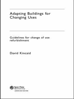 Adapting Buildings for Changing Uses (eBook, PDF) - Kincaid, David