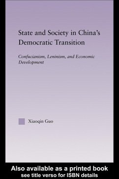 State and Society in China's Democratic Transition (eBook, PDF) - Guo, Xiaoqin