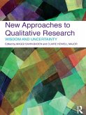 New Approaches to Qualitative Research (eBook, ePUB)