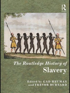 The Routledge History of Slavery (eBook, ePUB)