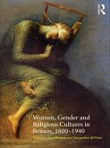 Women, Gender and Religious Cultures in Britain, 1800-1940 (eBook, ePUB)
