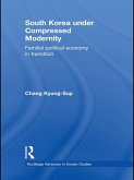 South Korea under Compressed Modernity (eBook, ePUB)