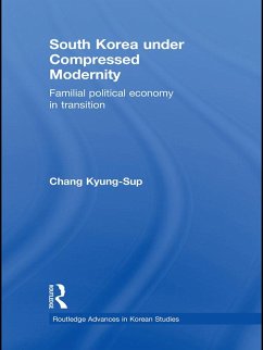 South Korea under Compressed Modernity (eBook, ePUB) - Chang, Kyung-Sup