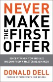 Never Make the First Offer (eBook, ePUB)