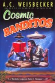 Cosmic Banditos (eBook, ePUB) Cosmic Banditos (eBook, ePUB)