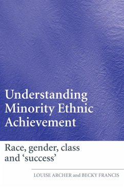 Understanding Minority Ethnic Achievement (eBook, PDF) - Archer, Louise; Francis, Becky