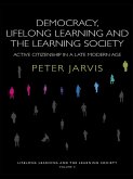Democracy, Lifelong Learning and the Learning Society (eBook, PDF)