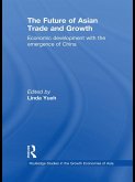 The Future of Asian Trade and Growth (eBook, ePUB)