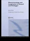 Phenomenology and Imagination in Husserl and Heidegger (eBook, PDF)