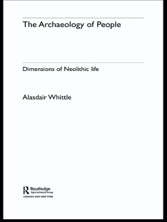 The Archaeology of People (eBook, PDF) - Whittle, Alisdair