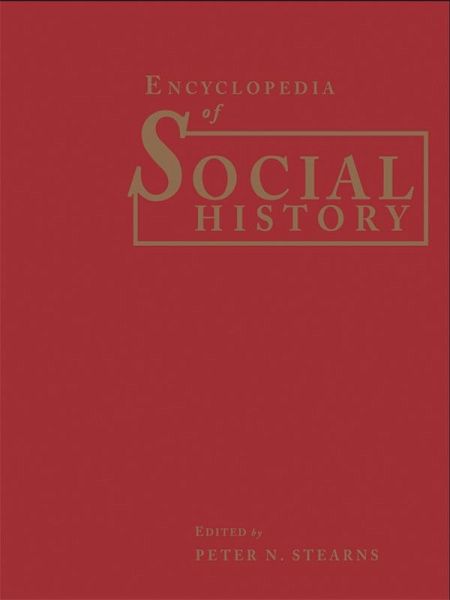 Encyclopedia of Social History (eBook, PDF) Encyclopedia of Social History (eBook, PDF)