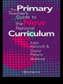 The Primary Teacher's Guide To The New National Curriculum (eBook, PDF)